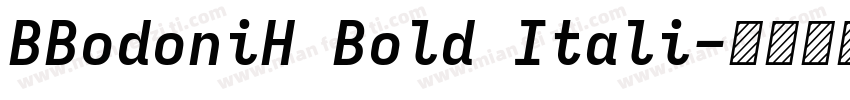 BBodoniH Bold Itali字体转换